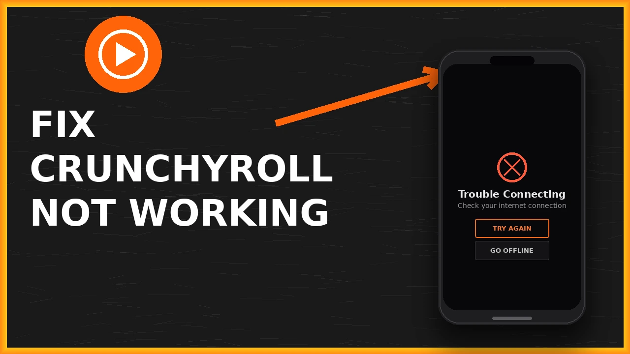 Crunchyroll Not Working - Fix Guide Crunchyroll Not Working fix guide
