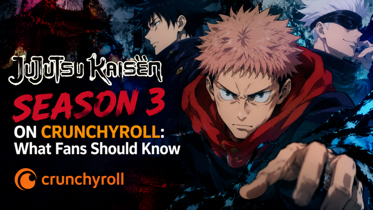 Jujutsu Kaisen Season 3 on Crunchyroll: What Fans Should Know